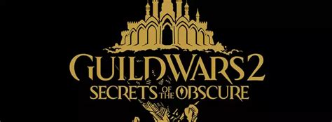 Guild Wars 2 Secrets of the Obscure expansion: Release date, trailers ...