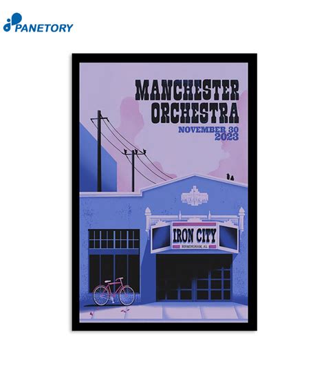 Manchester Orchestra Nov 30 2023 Iron City Bham Birmingham AL Poster 2023