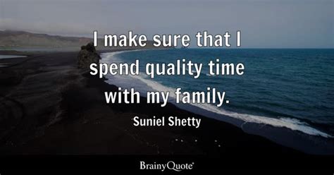 Quality Time Quotes - BrainyQuote