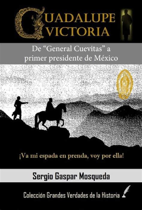 Barnes and Noble Guadalupe Victoria. De "General Cuevitas" a primer ...