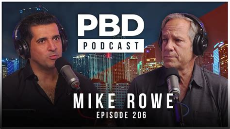 Mike Rowe | PBD Podcast | Ep. 206 - YouTube