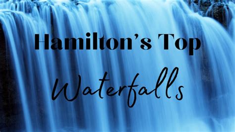 Best Waterfalls in Hamilton Ontario - Wandering Traveler