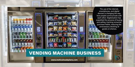 VENDING MACHINE BUSINESS - Meticulous Business Plans