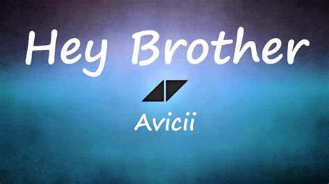 Avicii - Hey Brother (Lyrics Video) - YouTube