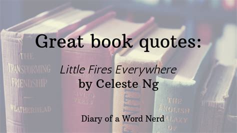 Great Book Quotes: Little Fires Everywhere | Diary of a Word Nerd