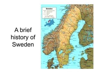 A short history of sweden | PPT | Free Download