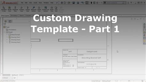 Custom Drawing Template in Solidworks Part 1 - YouTube