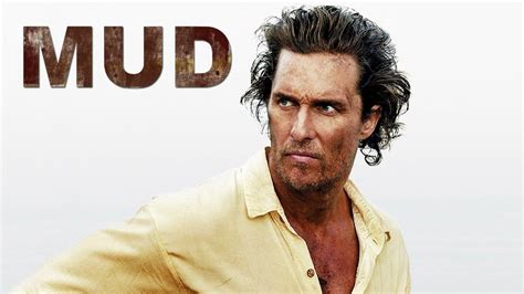 Mud (2013) — The Movie Database (TMDb)