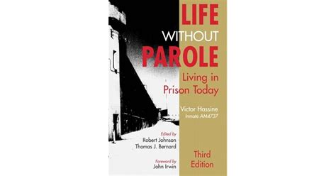 Life Without Parole: Living in Prison Today by Victor Hassine