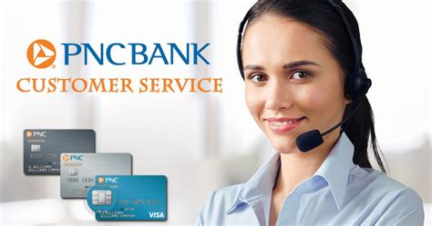 PNC Customer Service Phone Numbers - Support Available 24/7