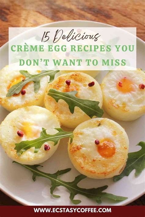 15 Crème Egg Recipes You Don’t Want To Miss