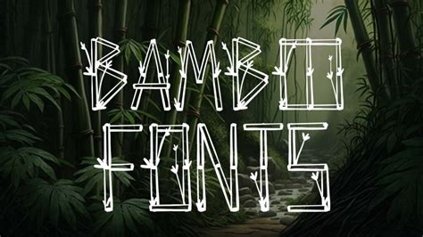 7 Bamboo Fonts That Would Give Your Design A Feel of Nature | HipFonts