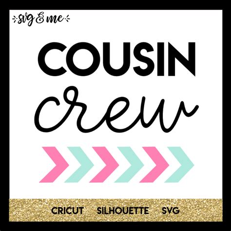 Free SVG cousin crew - SVG & Me