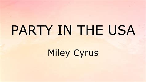 Party In The USA (Lyrics) - Miley Cyrus - YouTube