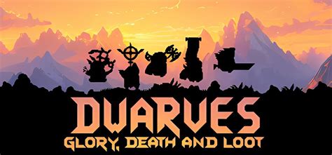 Dwarves: Glory, Death and Loot v1.13.1 - игра на стадии разработки