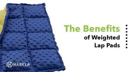 What are the Benefits of Weighted Lap Pads? See the full list here