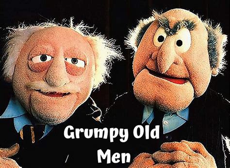 GRUMPY OLD MAN FUNNY | Old man funny, Grumpy old men, Muppets