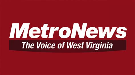 Wv Metro News: Serving the people of West Virginia