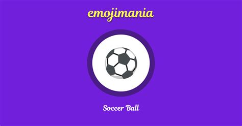 ⚽ Soccer Ball emoji Copy & Paste - Emojimania