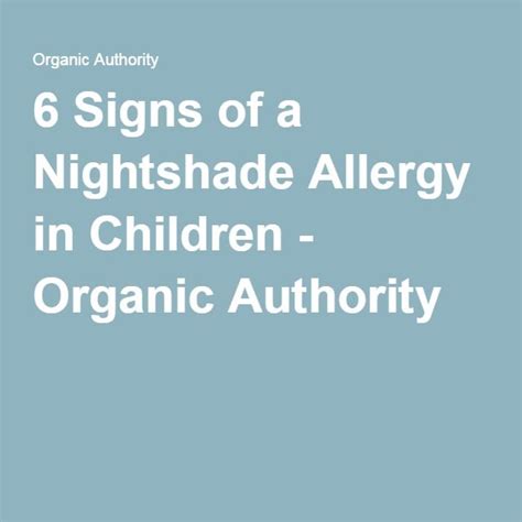 6 Signs of a Nightshade Allergy in Children | Kids allergies, Allergies, Organic authority