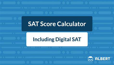 Digital SAT® Score Calculator | Albert Resources | Tools & Calculators