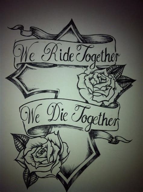 We Ride Together, We Die Together by Drippy-95 on DeviantArt