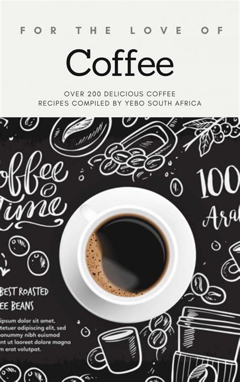 Free Downloadable Coffee Recipe Book With Over 200 Recipes - Yebo South ...