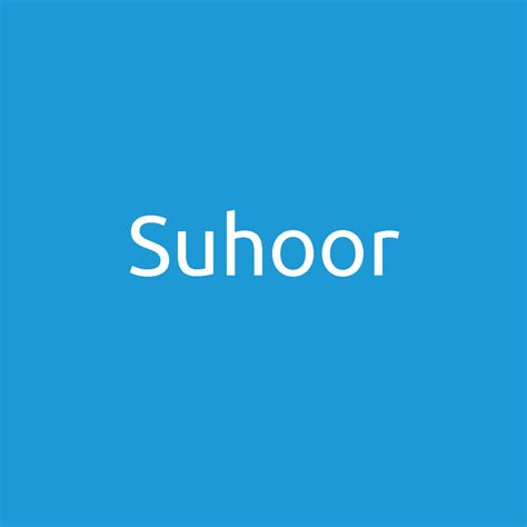 Suhoor | Learn Sawm