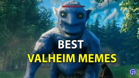 Best Valheim Memes: 16 Funniest Memes That You Will Love