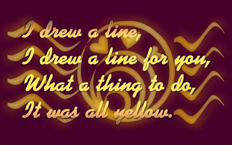 Song Lyric Quotes In Text Image: Yellow - Coldplay Song Quote Image (2)
