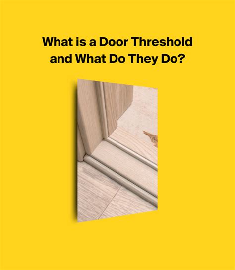 What is a Door Threshold and How Do They Work?