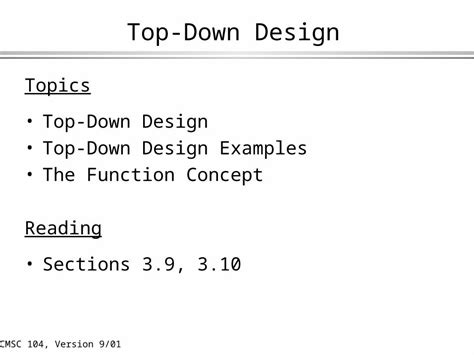 (PPT) CMSC 104, Version 9/011 Top-Down Design Topics Top-Down Design Top-Down Design Examples ...