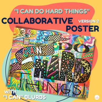 I can do hard things! - V2 with "I can" blurbs - Collaborative Art Poster