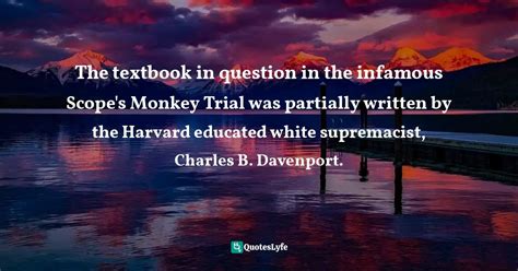 Best Scopes Monkey Trial Quotes with images to share and download for ...