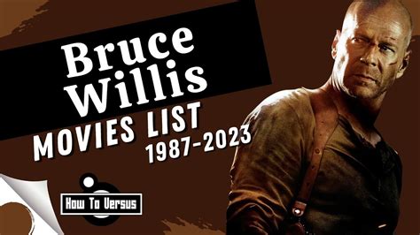 Bruce Willis | Movies List (1987-2023) - YouTube