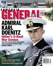 March 2010 Issue – Admiral Karl Doenitz | Armchair General Magazine ...