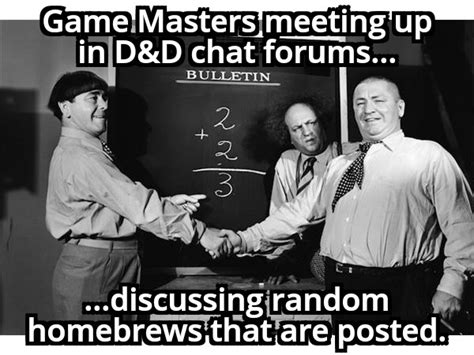 Do you want broken games because This is how you get broken games. : r/dndmemes