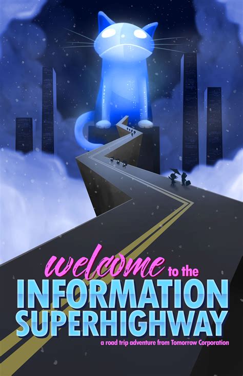 Tomorrow Corporation : Welcome to the Information Superhighway
