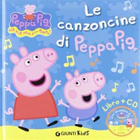 Libri da leggere e da cantare, peppa pig con cd audio per una nuova esperienza di lettura ...