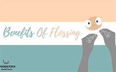 3 Benefits Of Dental Flossing Everyone Need To Know | Woodstock