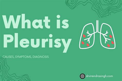 What is Pleurisy: Causes, Symptoms, Diagnosis - Dr. Virendra Singh