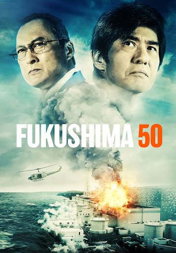 FUKUSHIMA 50 - Movies on Google Play