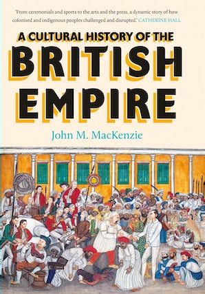 A Cultural History of the British Empire