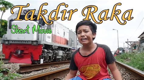 Takdir Raka | Short Movie - YouTube