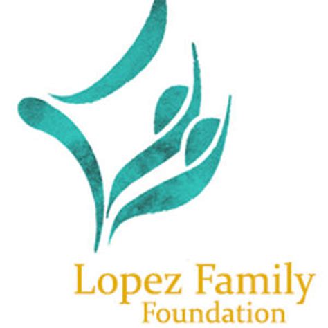 Lopez Family Foundation on Vimeo