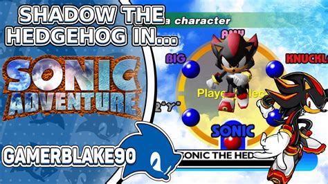 Shadow in Sonic Adventure 1?! - Sonic Adventure DX Mod Showcase : r ...