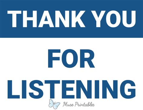 Printable Thank You For Listening Sign