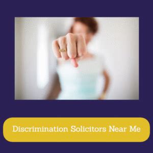 Discrimination Solicitors Near Me | Employment Discrimination