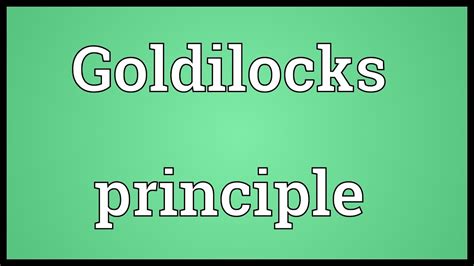 Goldilocks principle Meaning - YouTube