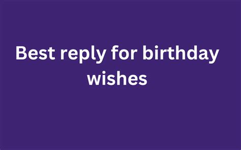 Best reply for birthday wishes - Fluent English Journey